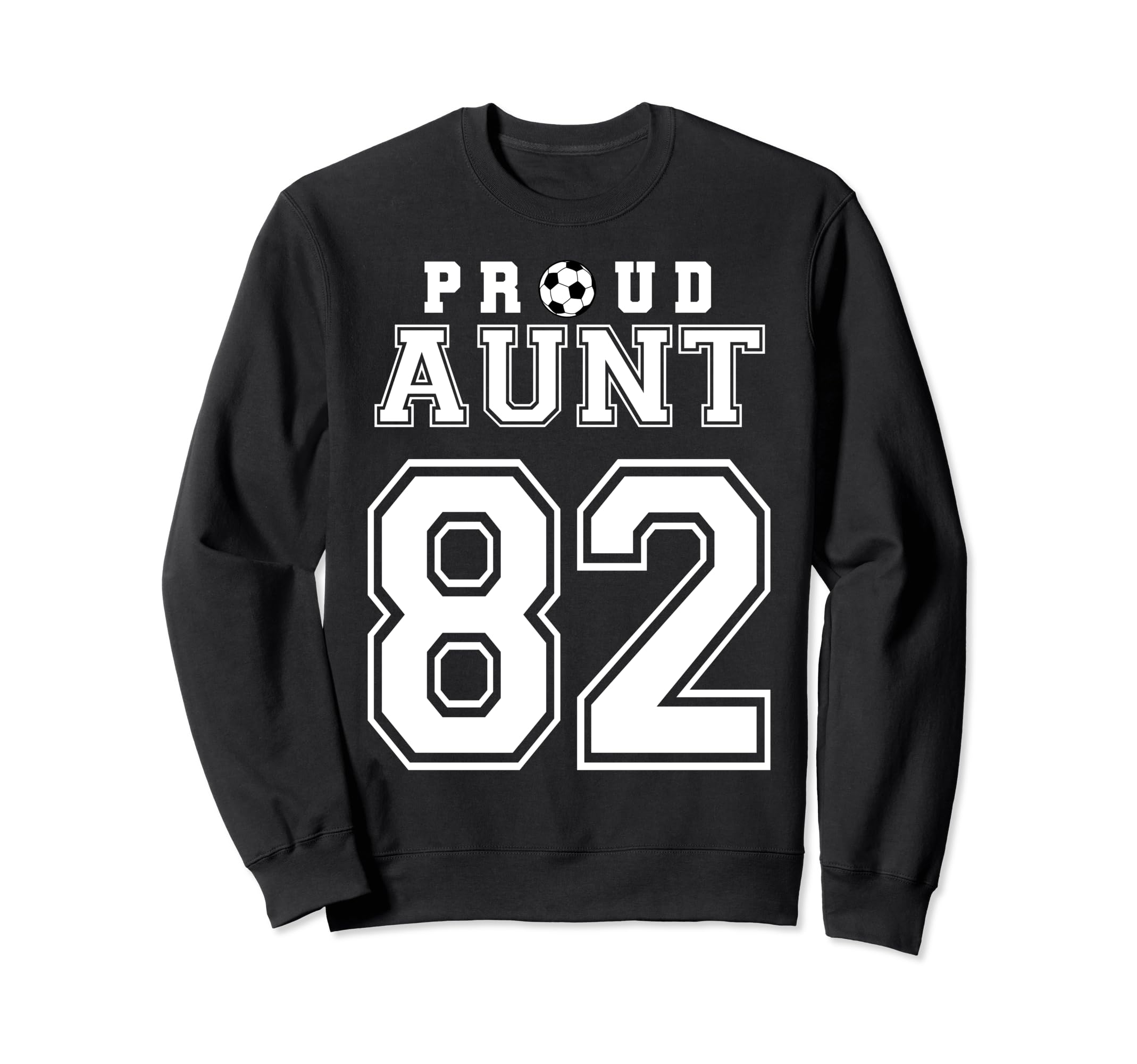 Number 82 Custom Proud Soccer Futbol Sweatshirt - Minimalist Print Unisex - T-Shirt, Sweatshirt, Hoodie