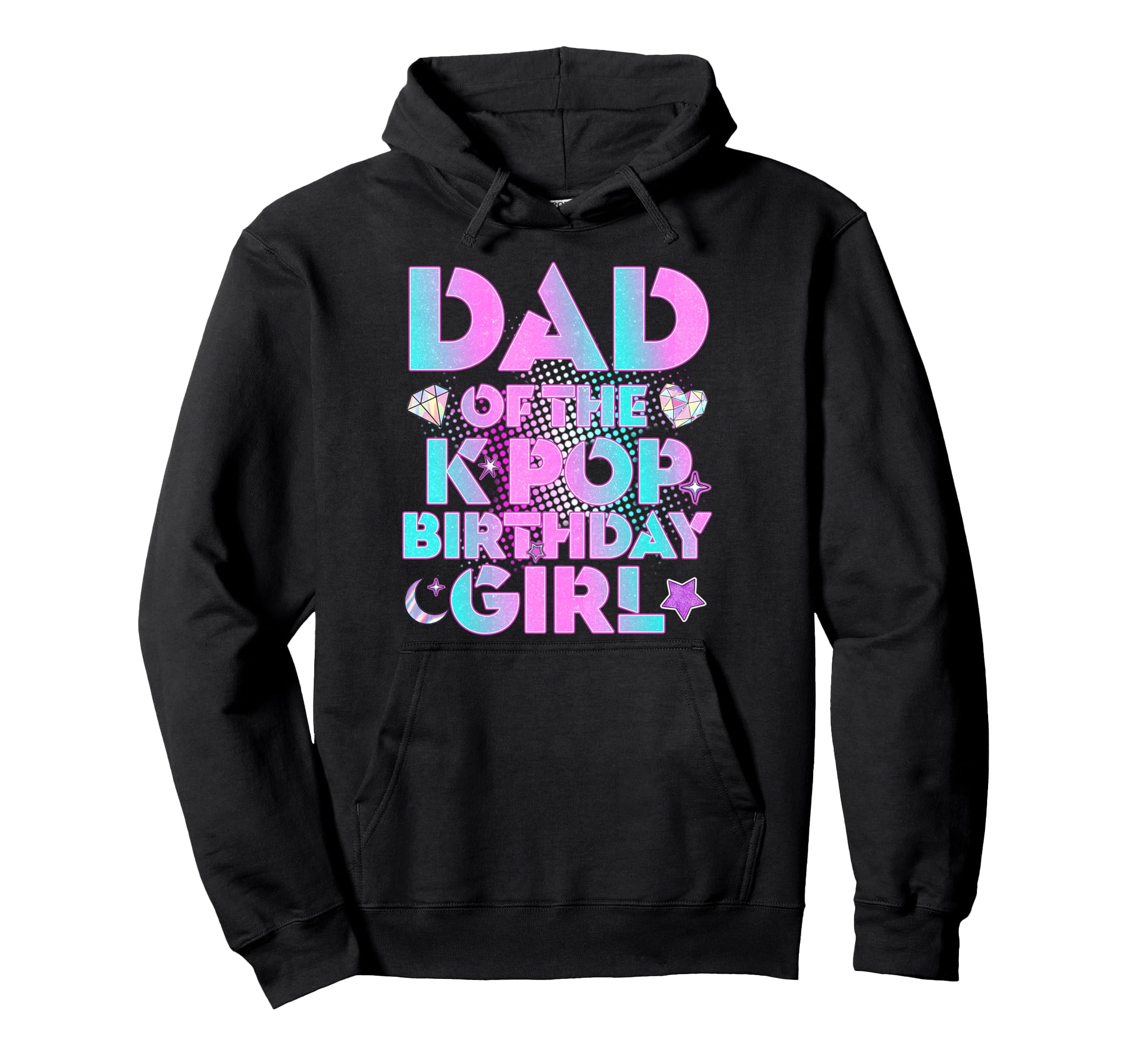 Daddy Dad K Pop Birthday Matching Hoodie - Unique Graphic for Adults - T-Shirt, Sweatshirt, Hoodie