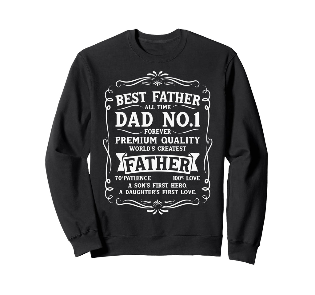 Best Dad Funny Fathers Day Son Daughter Sweatshirt - Trendy Graphic Unisex - T-Shirt, Sweatshirt, Hoodie