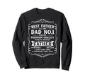 Best Dad Funny Fathers Day Son Daughter Sweatshirt - Trendy Graphic Unisex - T-Shirt, Sweatshirt, Hoodie