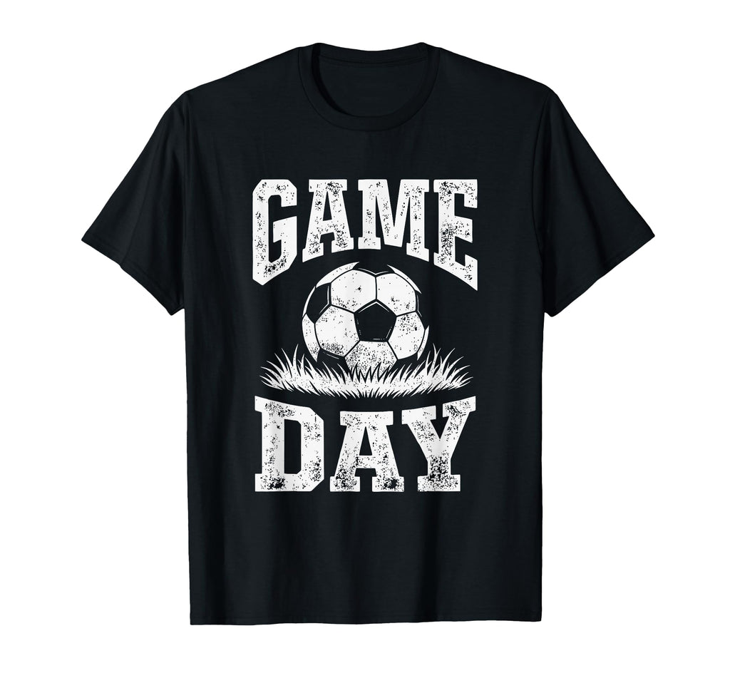 Game Day Soccer Ball Sports T-Shirt - Casual Everyday Wear for Adults - T-Shirt, Sweatshirt, Hoodie