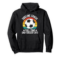 Sideline Coach Full Time Dad Soccer Hoodie - Custom Art Print for Adults - T-Shirt, Sweatshirt, Hoodie