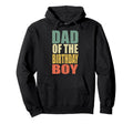 Funny Dad Birthday Father Party Hoodie - Trendy Graphic Unisex - T-Shirt, Sweatshirt, Hoodie