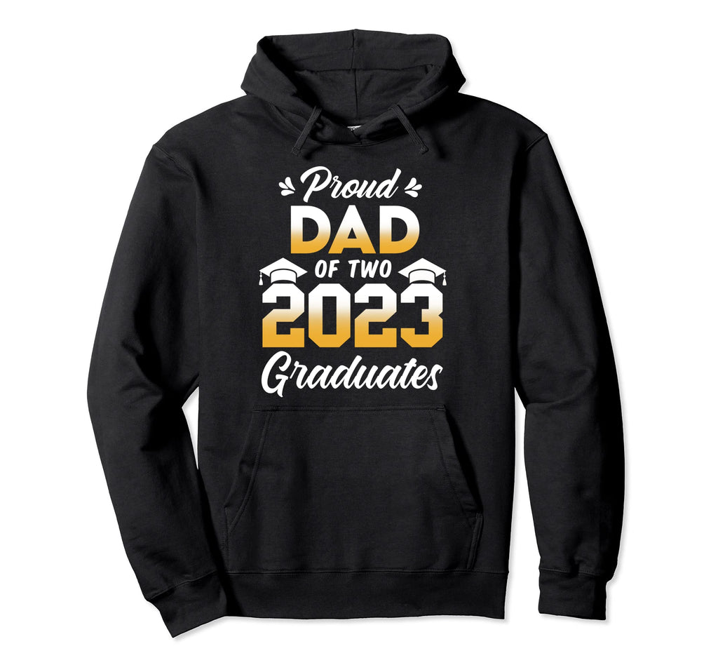 Proud Dad Two 2023 Graduates Senior 23 Hoodie - Graphic Print for Adults - T-Shirt, Sweatshirt, Hoodie
