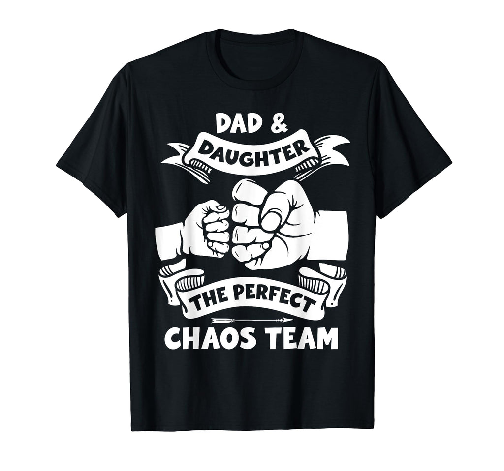 Dad Daughter Chaos Team Funny Fathers T-Shirt - Graphic Print for Adults - T-Shirt, Sweatshirt, Hoodie