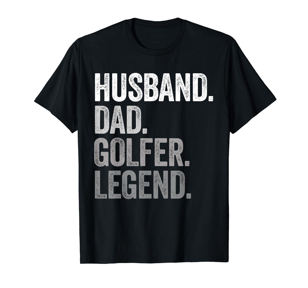 Husband Dad Golfer Funny Golf Golfing T-Shirt - Trendy Graphic for Adults - T-Shirt, Sweatshirt, Hoodie