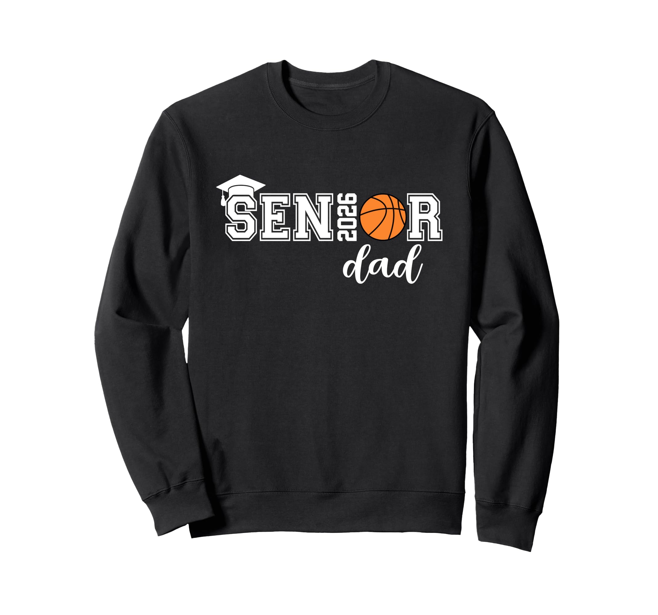 Proud Dad 2026 Senior Graduate Sweatshirt - Aesthetic Graphic Men Women - T-Shirt, Sweatshirt, Hoodie