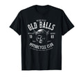 Old Balls Club Motorcycle 60Th Birthday T-Shirt - Streetwear Style Unisex - T-Shirt, Sweatshirt, Hoodie