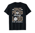 Crazy Proud Ball Grandma Volleyball Soccer T-Shirt - Trendy Graphic Unisex - T-Shirt, Sweatshirt, Hoodie