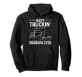 Best Truckin Grandpa Ever Big Rig Hoodie - Aesthetic Graphic for Adults - T-Shirt, Sweatshirt, Hoodie