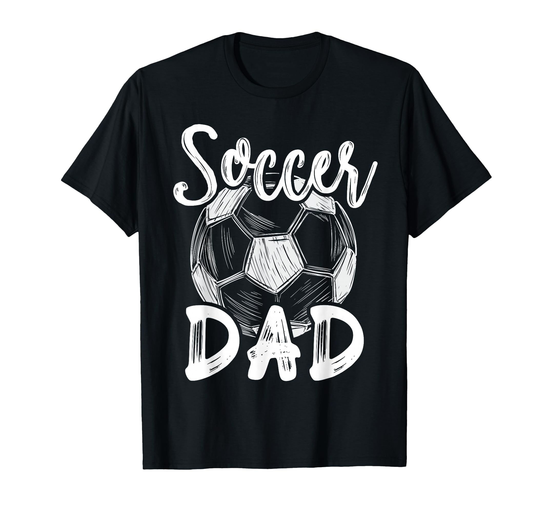 Soccer Dad Family Matching Team T-Shirt - Casual Everyday Wear Men Women - T-Shirt, Sweatshirt, Hoodie