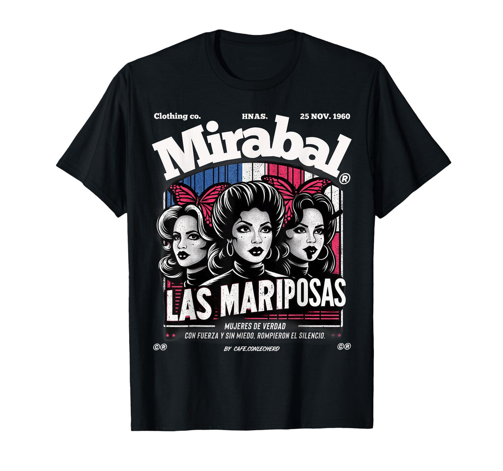 Empowering Mirabal Sisters Dominican T-Shirt - Trendy Graphic Men Women - T-Shirt, Sweatshirt, Hoodie