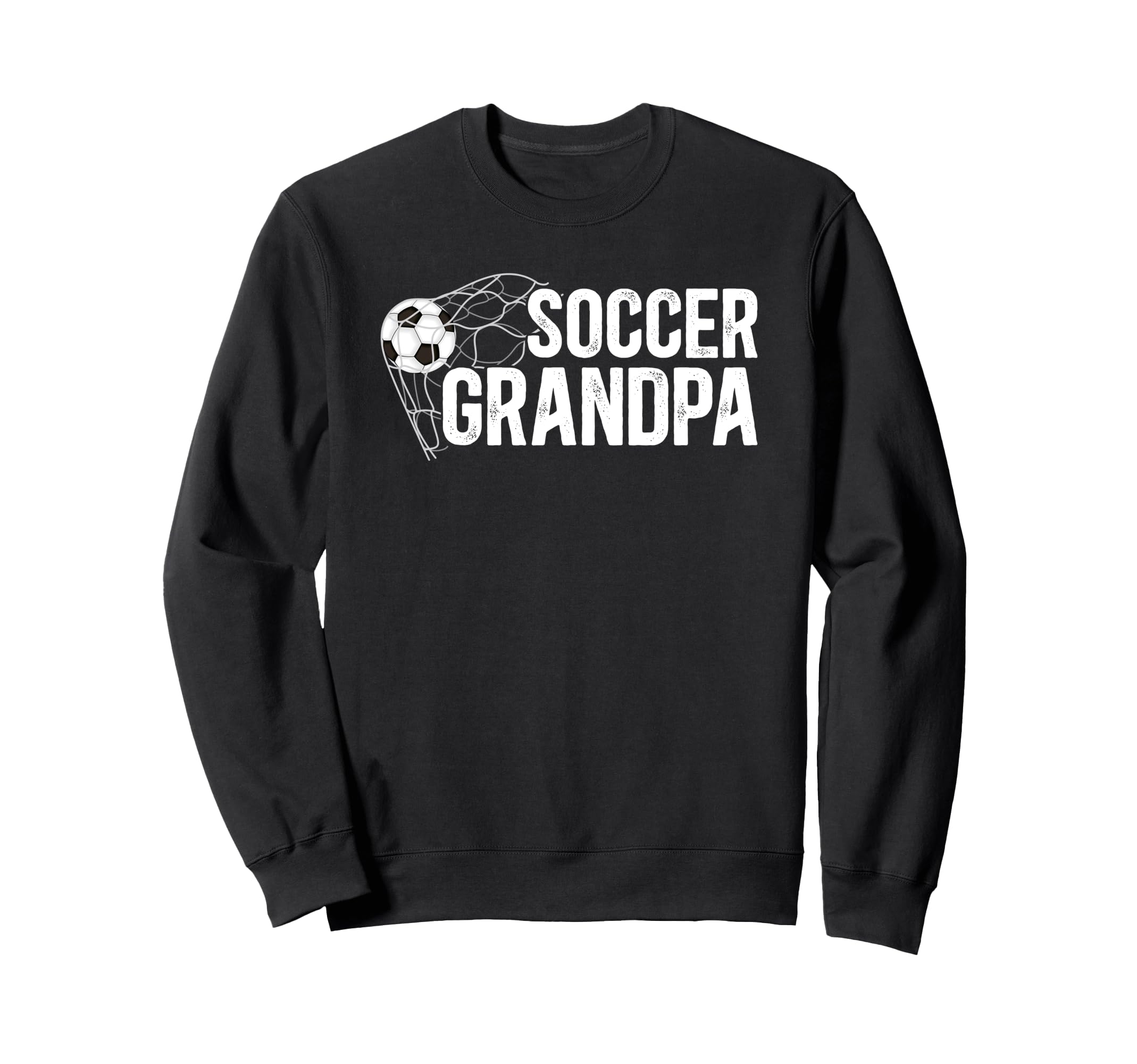 Soccer Grandpa Soccer Player Grandpa Sweatshirt - Streetwear Style Unisex - T-Shirt, Sweatshirt, Hoodie