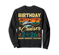 Birthday Cruise 2026 Family Sweatshirt - Fun Novelty Design for Adults - T-Shirt, Sweatshirt, Hoodie