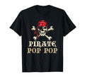 Pirate Pop Pop Skull Grandpa Halloween T-Shirt - Graphic Print Unisex - T-Shirt, Sweatshirt, Hoodie