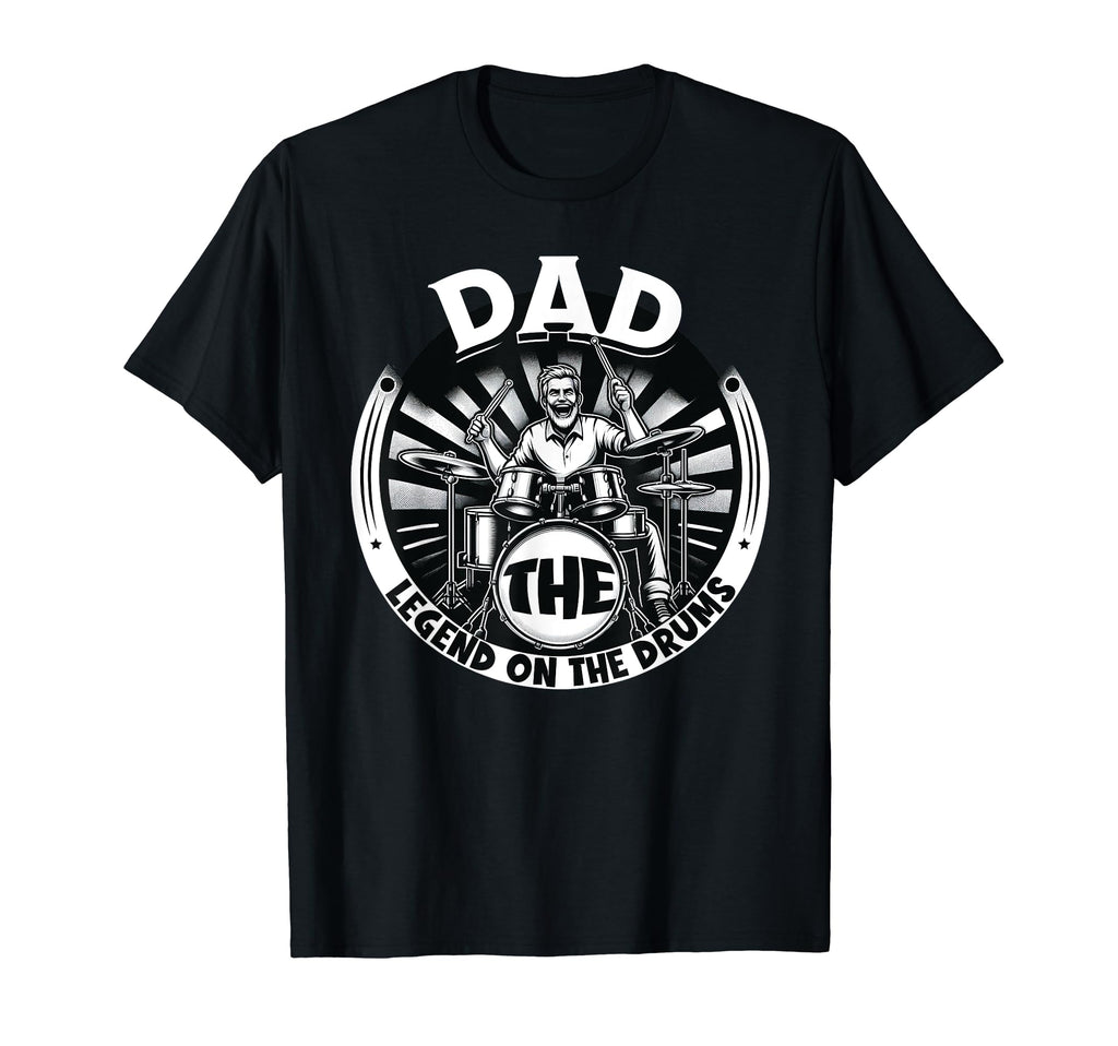 Dad Fathers Day Dad Legend Drums Dad T-Shirt - Graphic Print Unisex - T-Shirt, Sweatshirt, Hoodie