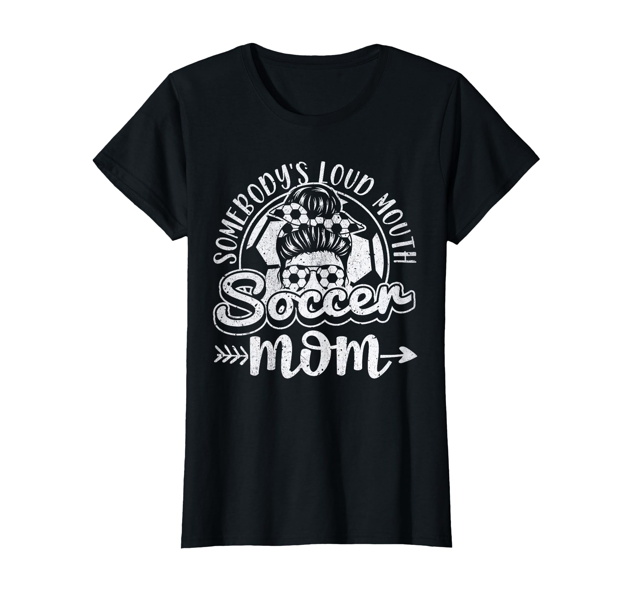 Womens Somebodys Loud Mouth Soccer Mom T-Shirt - Novelty Apparel Unisex - T-Shirt, Sweatshirt, Hoodie