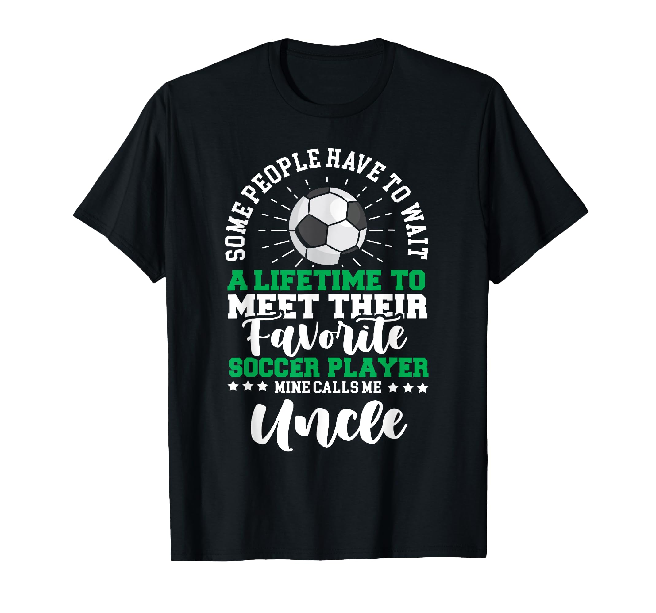 Soccer Player Uncle Soccer Lover Soccer T-Shirt - Unique Graphic Men Women - T-Shirt, Sweatshirt, Hoodie