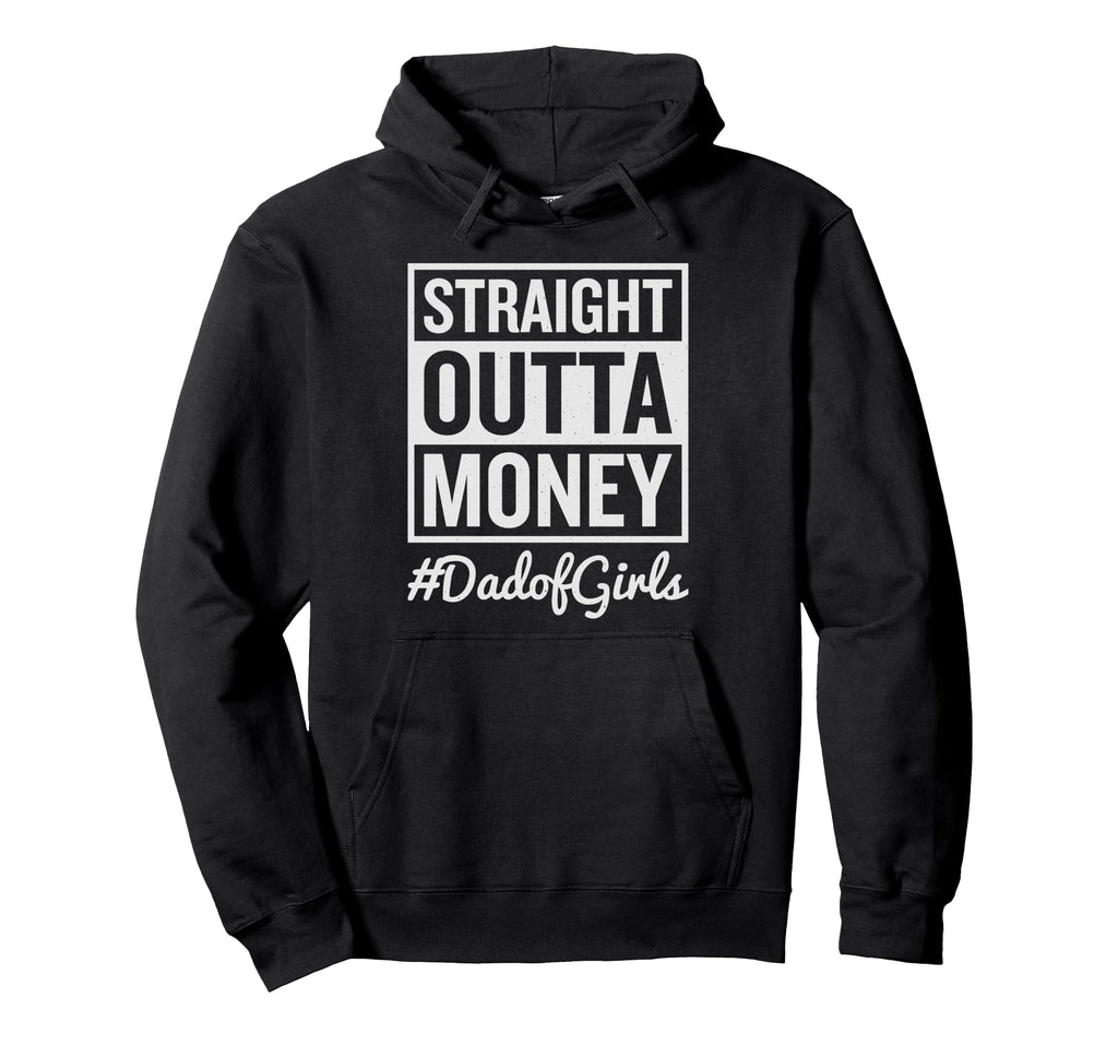 Vater Und Tochter Straight Outta Money Dad Hoodie - Custom Art Print Unisex - T-Shirt, Sweatshirt, Hoodie