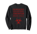 Dad Jokes Quarantine Means Inside Sweatshirt - Novelty Apparel for Adults - T-Shirt, Sweatshirt, Hoodie