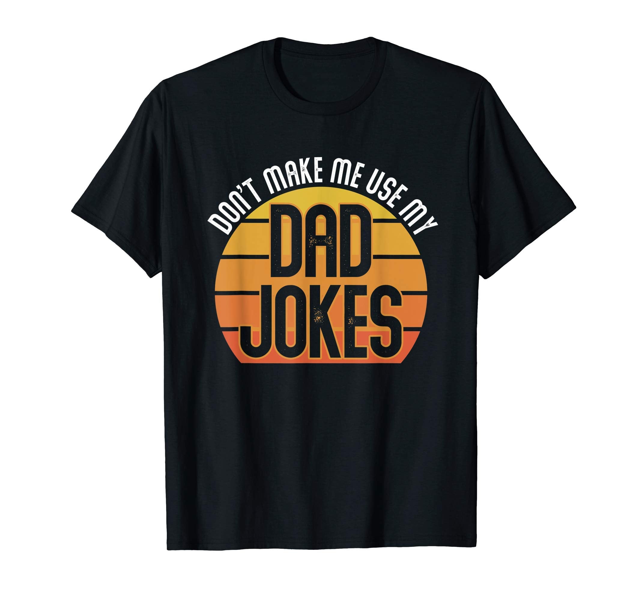 Funny Rad Jokes Punny Dad Fathers Day T-Shirt - Trendy Graphic for Adults - T-Shirt, Sweatshirt, Hoodie