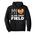 My Heart Is That Field American Football Hoodie - Novelty Apparel Unisex - T-Shirt, Sweatshirt, Hoodie
