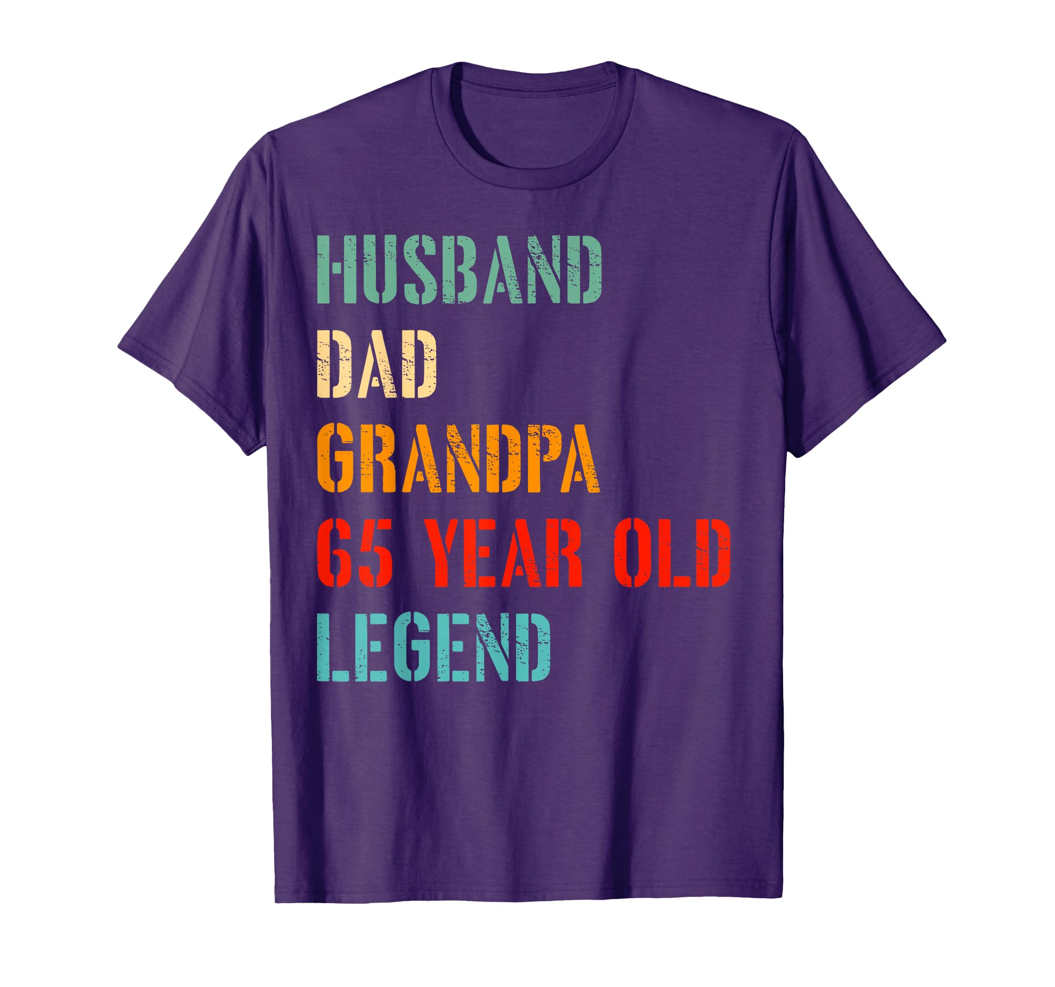 Husband Dad Grandpa 65 Year Old Legend 65Th T-Shirt - Graphic Print Unisex - T-Shirt, Sweatshirt, Hoodie