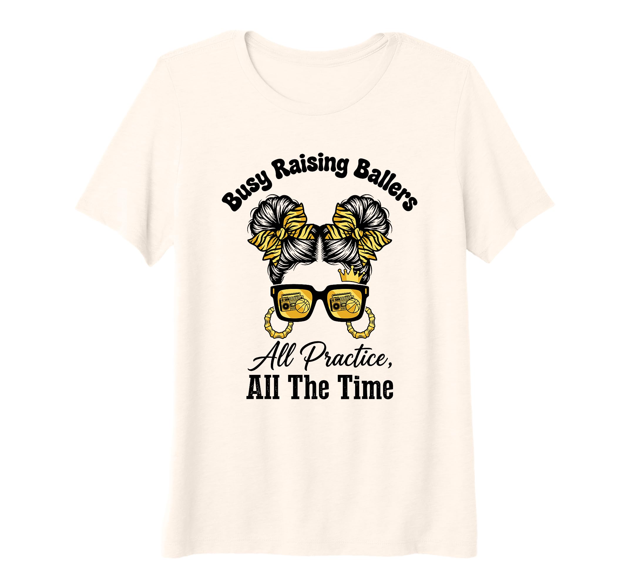 Womens Busy Raising Ballers All Practice T-Shirt - Custom Art Print Unisex - T-Shirt, Sweatshirt, Hoodie