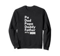 Dad Roles Filled My Single Mom Sweatshirt - Fun Novelty Design Men Women - T-Shirt, Sweatshirt, Hoodie