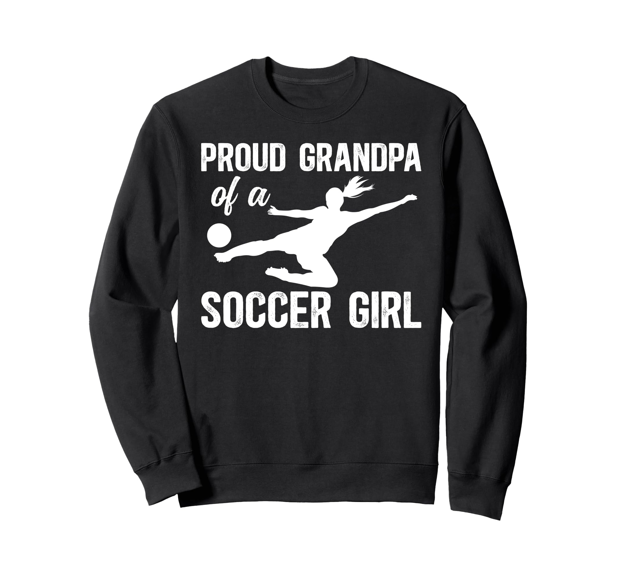 Proud Soccer Grandpa Soccer Sweatshirt - Casual Everyday Wear for Adults - T-Shirt, Sweatshirt, Hoodie