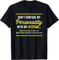 Don't Confuse My Personality Sarcastic Novelty Funny - Adult & Kids T-Shirts, Sweatshirts & Hoodies apparel design preview 1