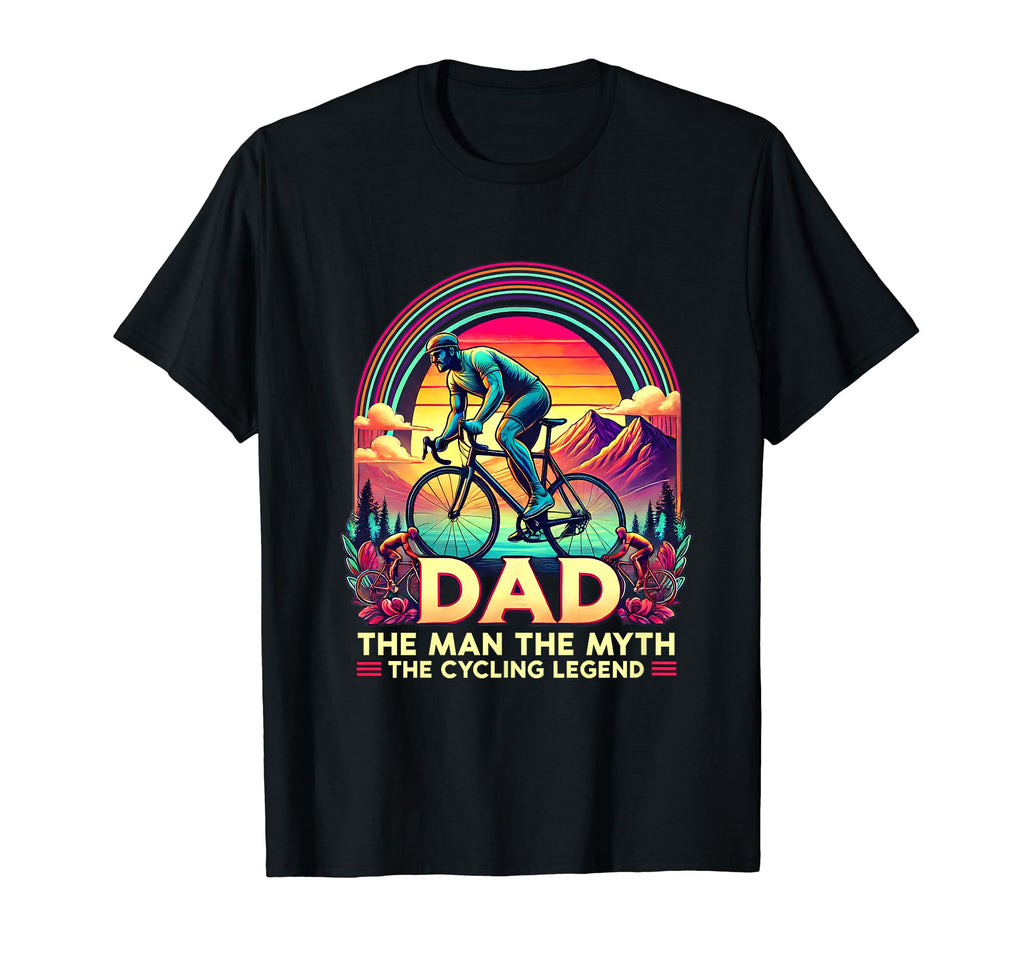 Dad Myth Cycling Legend T-Shirt - Novelty Apparel Men Women - T-Shirt, Sweatshirt, Hoodie