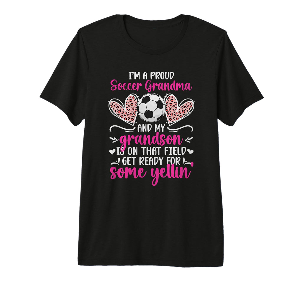 Im Proud Soccer Grandma Soccer T-Shirt - Custom Art Print for Adults - T-Shirt, Sweatshirt, Hoodie