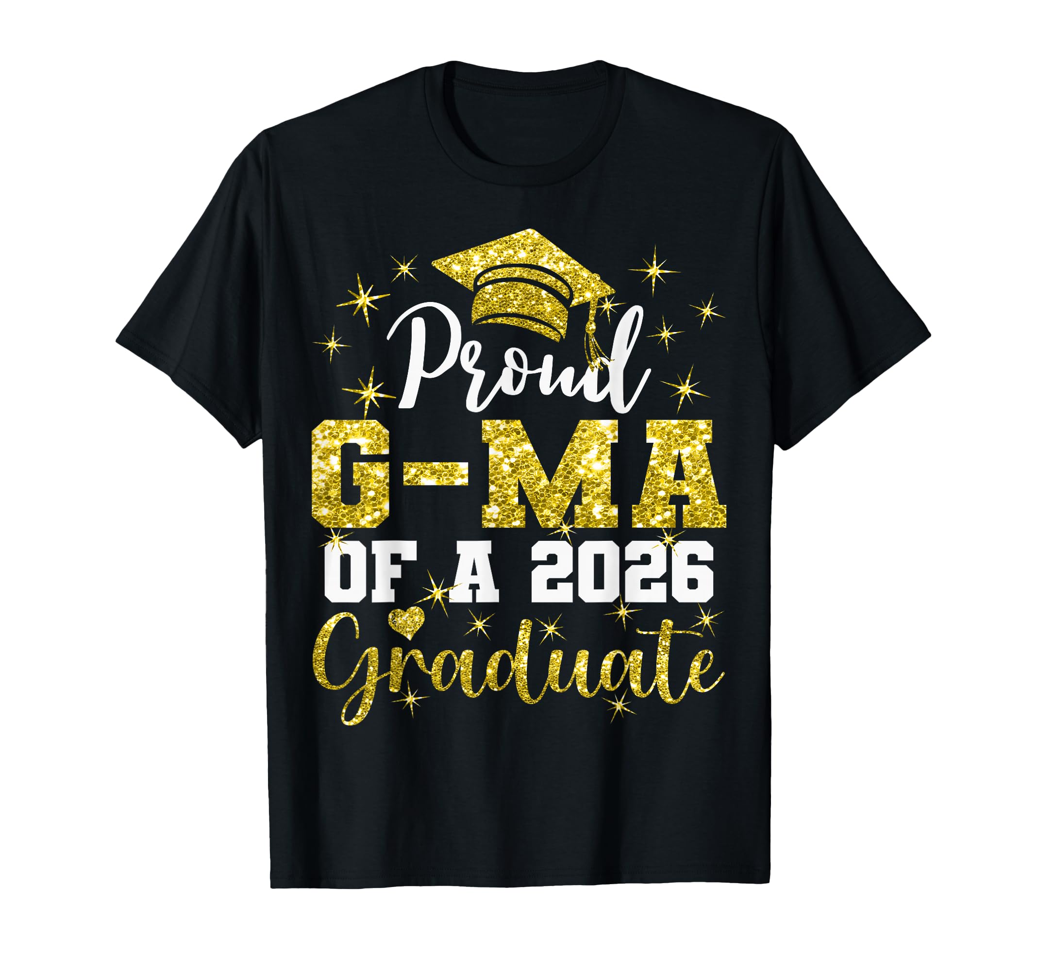 Super Proud G Ma 2026 Graduate Senior T-Shirt - Graphic Print for Adults - T-Shirt, Sweatshirt, Hoodie