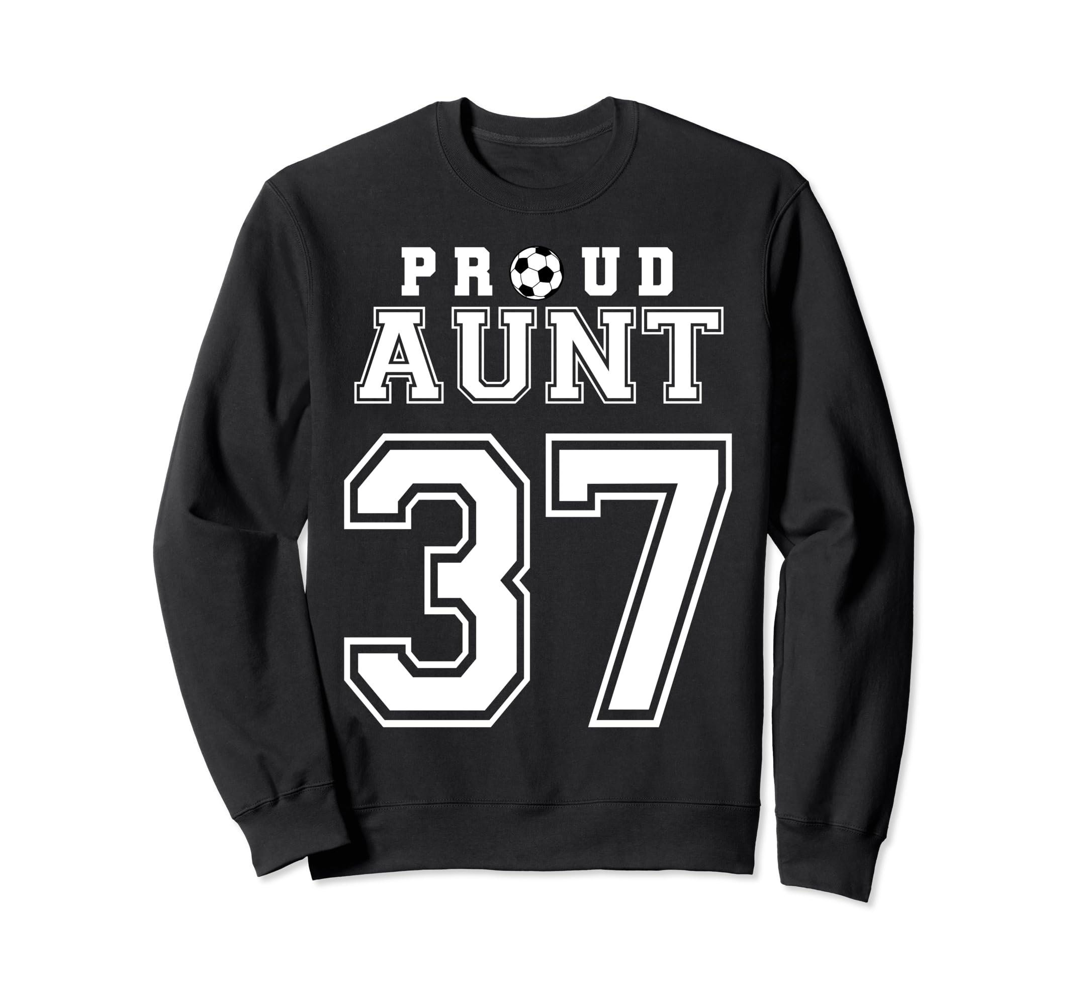 Number 37 Custom Proud Soccer Sweatshirt - Aesthetic Graphic for Adults - T-Shirt, Sweatshirt, Hoodie