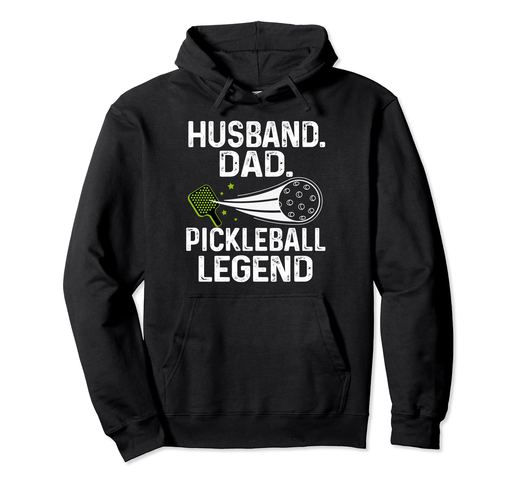 Pickleball Husband Dad Legend Fathers Hoodie - Novelty Apparel Men Women - T-Shirt, Sweatshirt, Hoodie