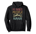 My Favorite People Call Me Nana Grandma Hoodie - Custom Art Print Men Women - T-Shirt, Sweatshirt, Hoodie