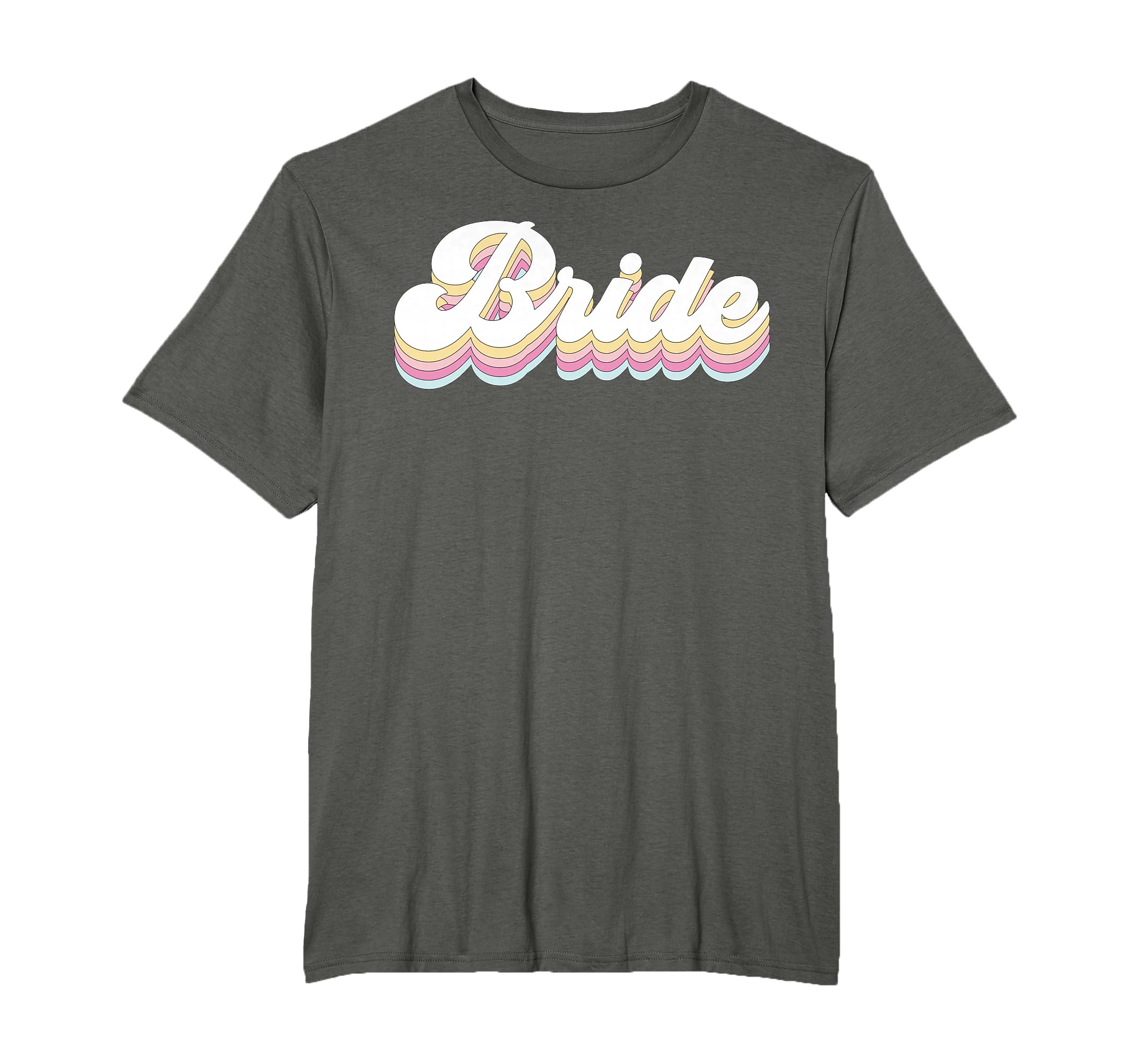 Bride Bridal Bachelorette Party T-Shirt - Casual Everyday Wear Men Women - T-Shirt, Sweatshirt, Hoodie
