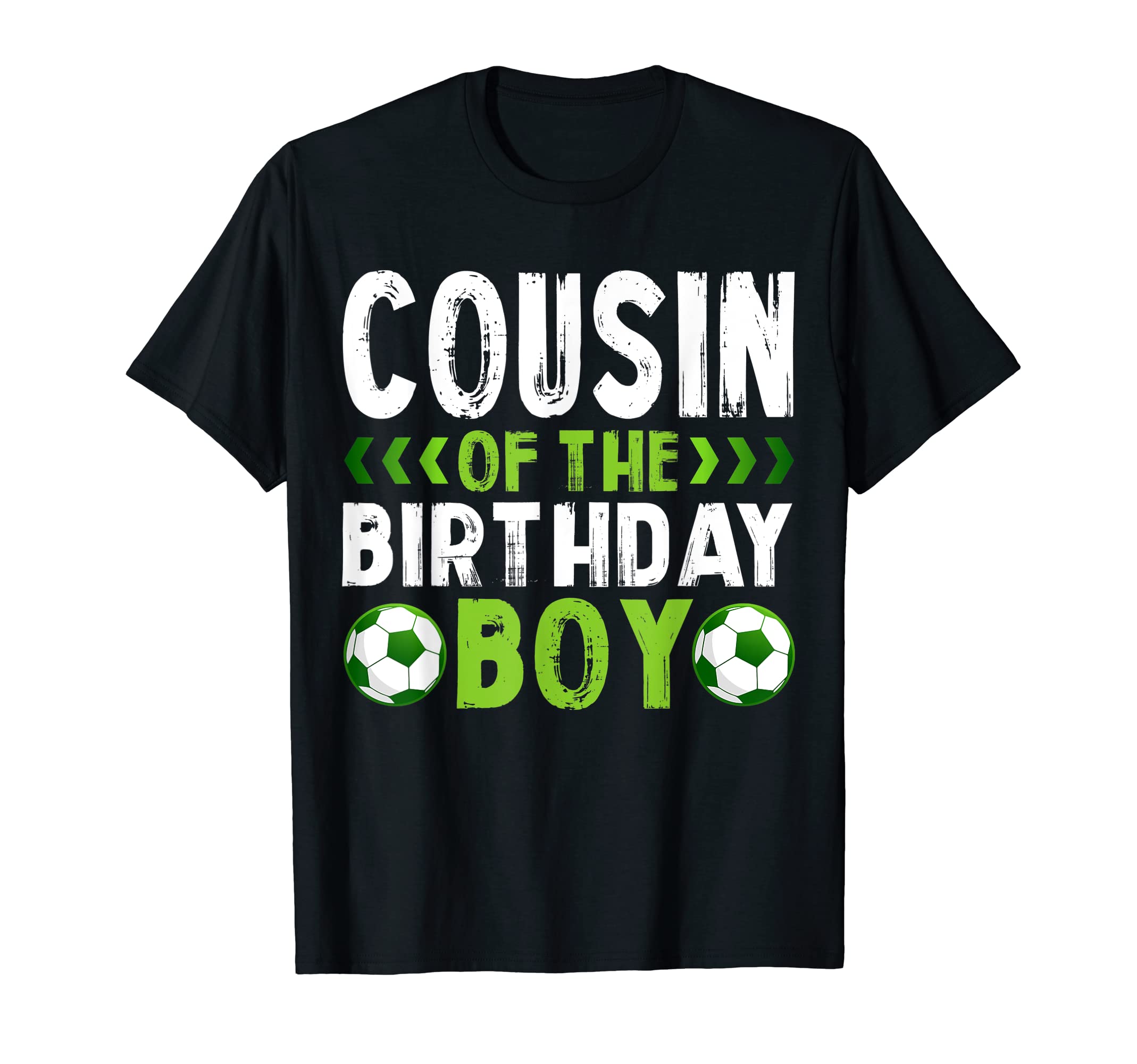 Cousin Birthday Soccer Player Matching T-Shirt - Novelty Apparel for Adults - T-Shirt, Sweatshirt, Hoodie