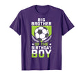 Big Brother Birthday Soccer Player Team T-Shirt - Graphic Print for Adults - T-Shirt, Sweatshirt, Hoodie