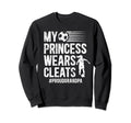 My Princess Soccer Grandpa Soccer Sweatshirt - Unique Graphic Men Women - T-Shirt, Sweatshirt, Hoodie