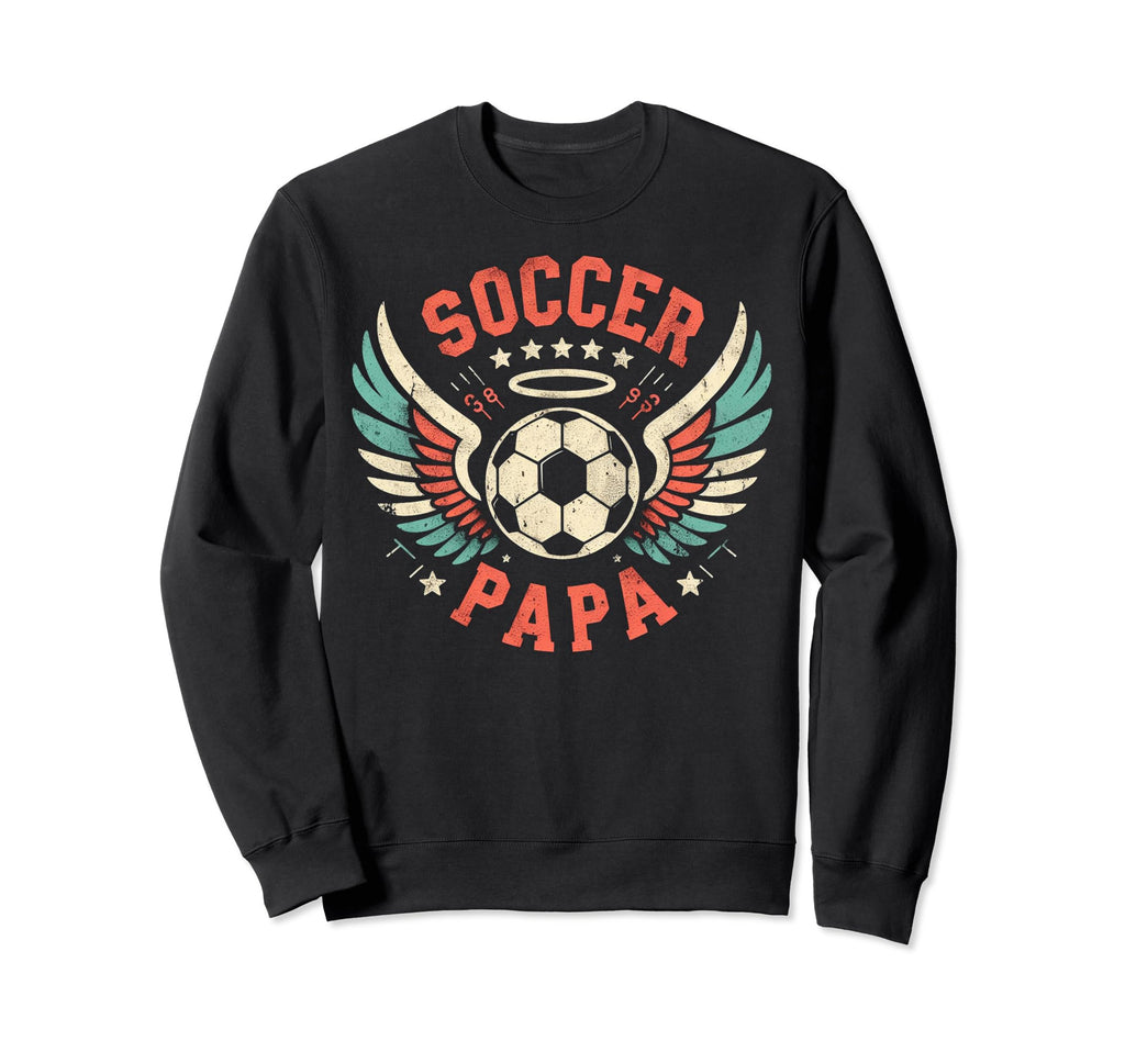 Soccer Papa Family Matching Sweatshirt - Casual Everyday Wear for Adults - T-Shirt, Sweatshirt, Hoodie