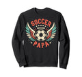 Soccer Papa Family Matching Sweatshirt - Casual Everyday Wear for Adults - T-Shirt, Sweatshirt, Hoodie