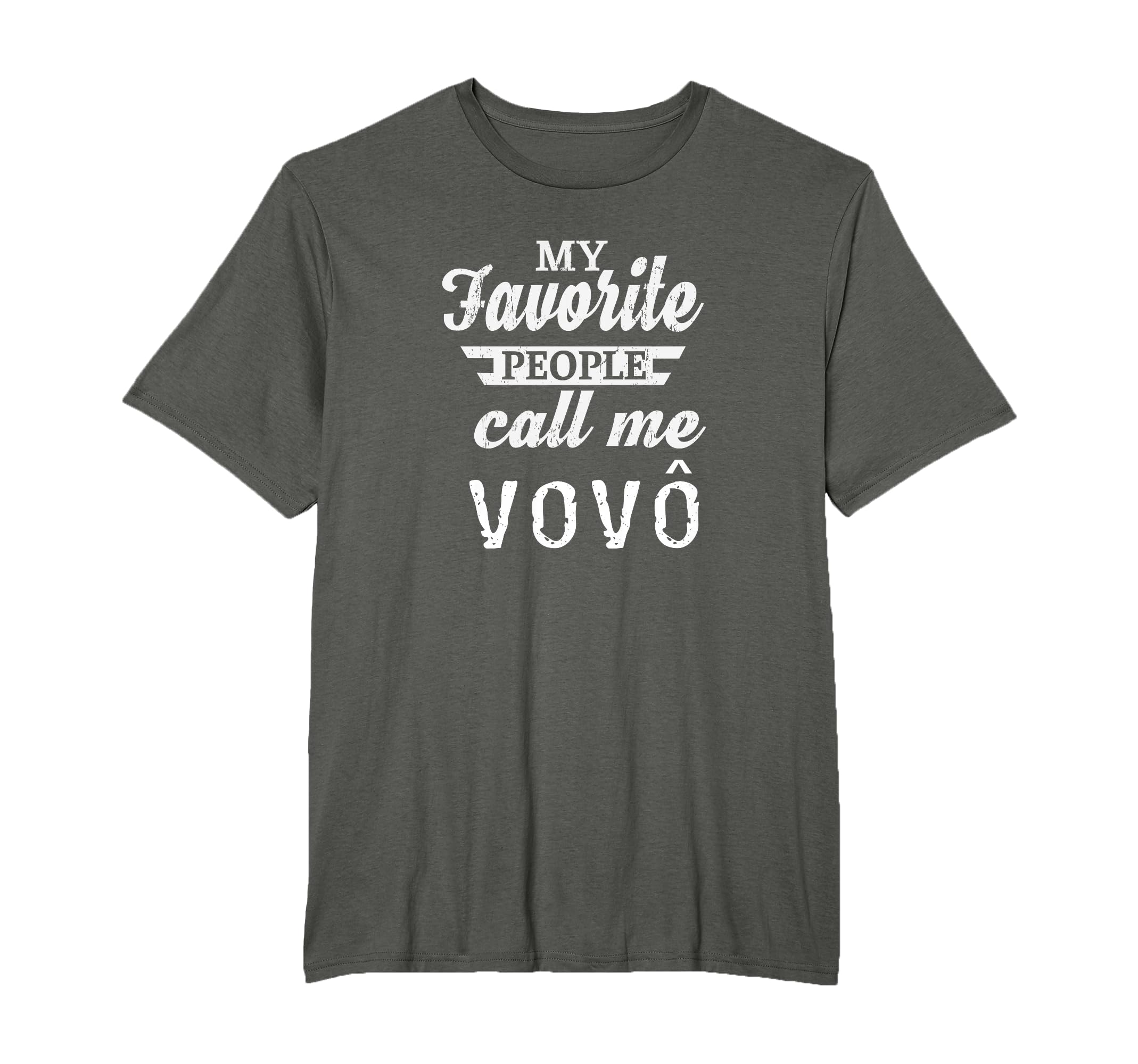 My Favorite People Call Me Vov T-Shirt - Fun Novelty Design Unisex - T-Shirt, Sweatshirt, Hoodie