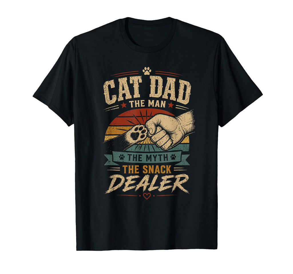 Cat Dad Myth Snack Dealer Cat Dad T-Shirt - Graphic Print Unisex - T-Shirt, Sweatshirt, Hoodie