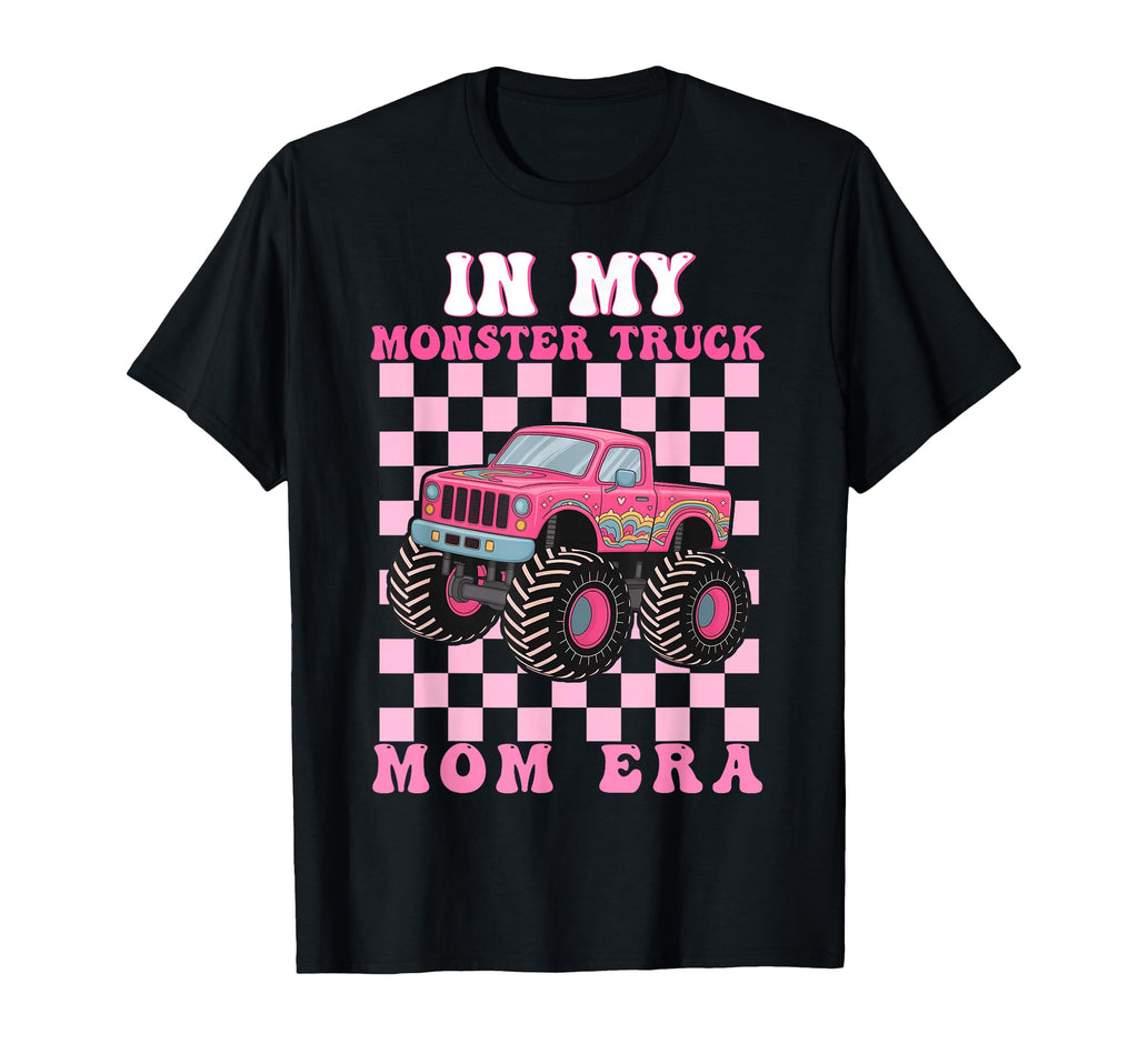 My Monster Truck Mom Era Monster T-Shirt - Aesthetic Graphic Men Women - T-Shirt, Sweatshirt, Hoodie