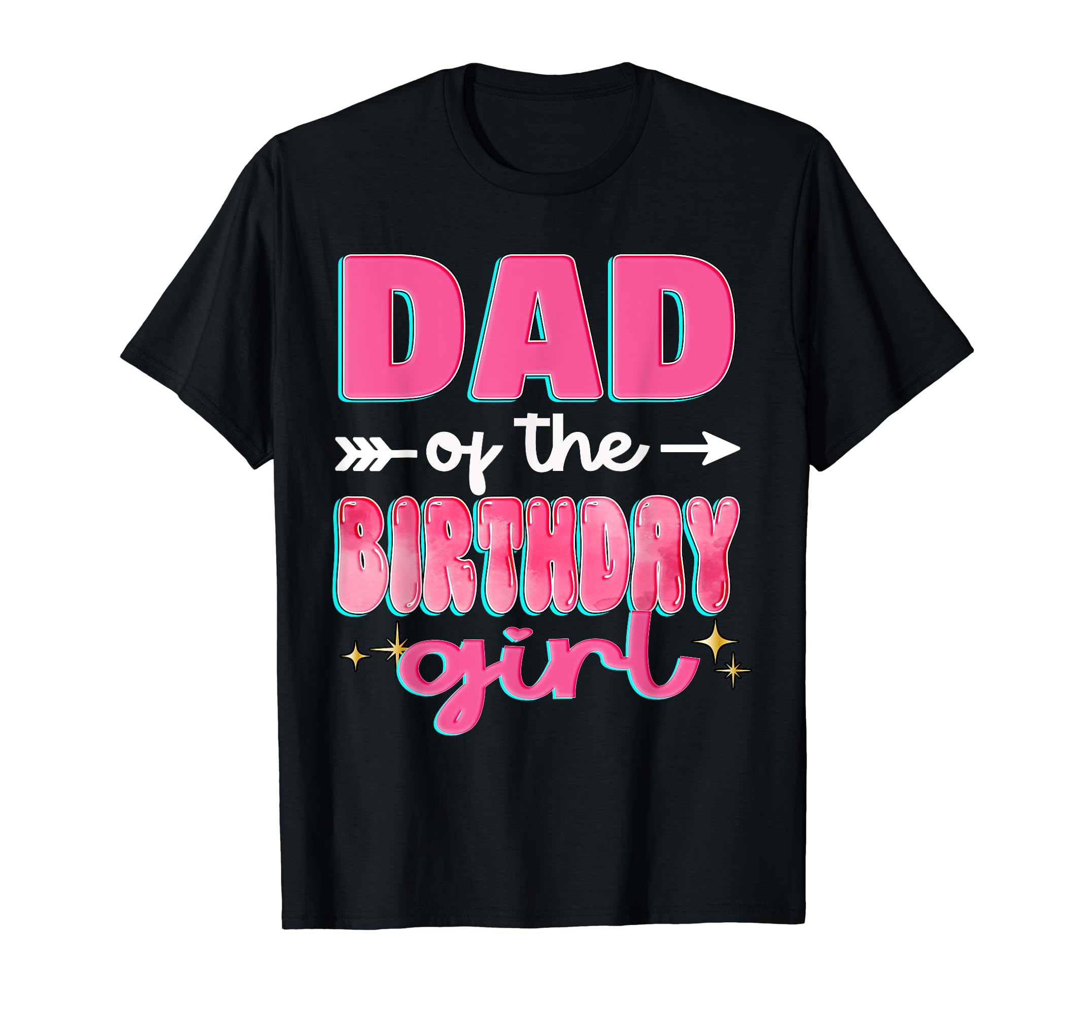 Dad Birthday Funny Family Matching Bday T-Shirt - Custom Art Print Unisex - T-Shirt, Sweatshirt, Hoodie