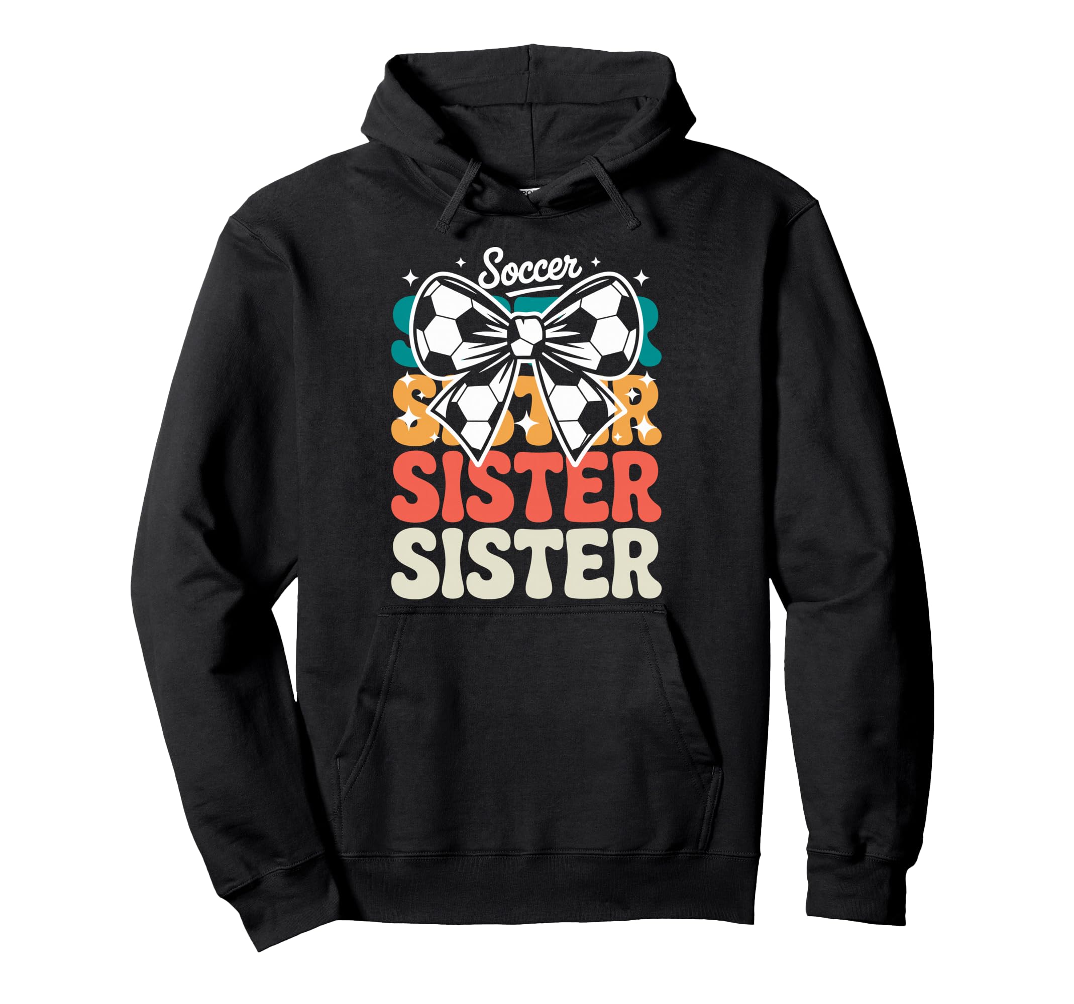 Groovy Soccer Football Player Sister Hoodie - Trendy Graphic for Adults - T-Shirt, Sweatshirt, Hoodie