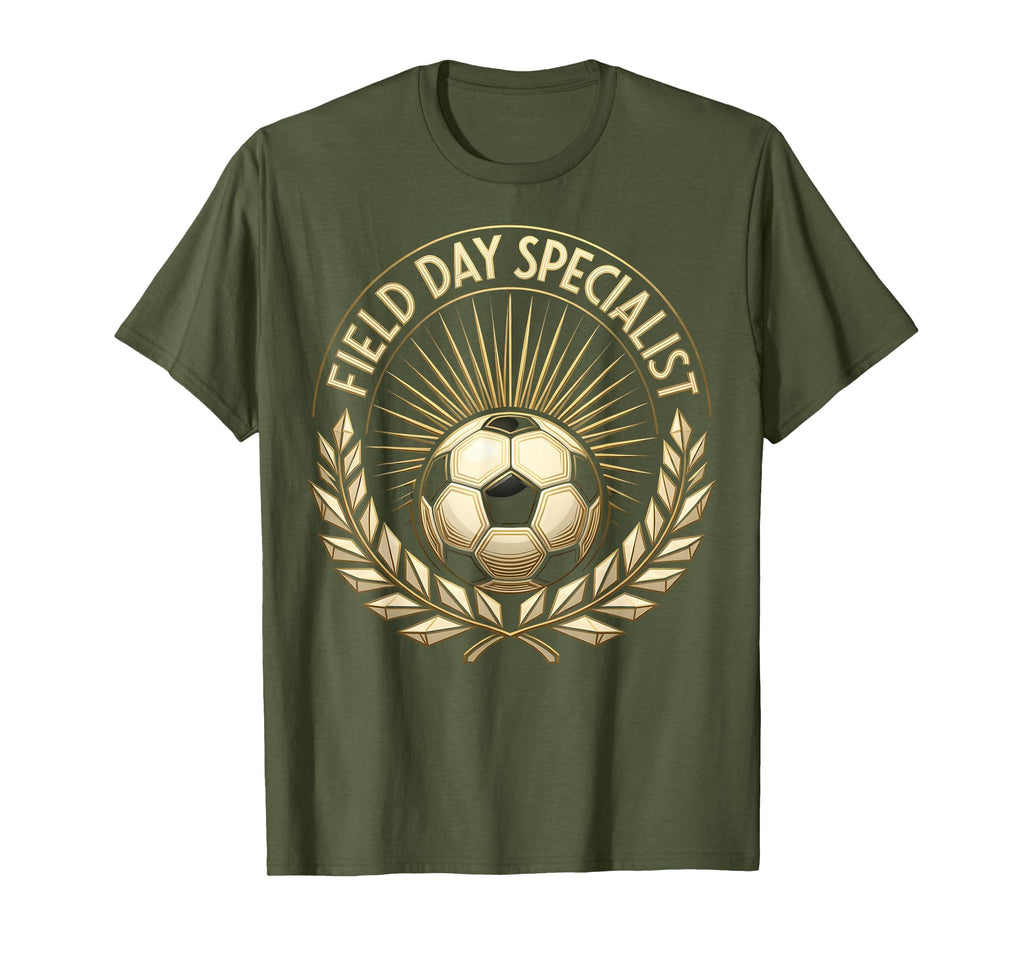 Field Day Specialist Funny Soccer T-Shirt - Casual Everyday Wear Men Women - T-Shirt, Sweatshirt, Hoodie