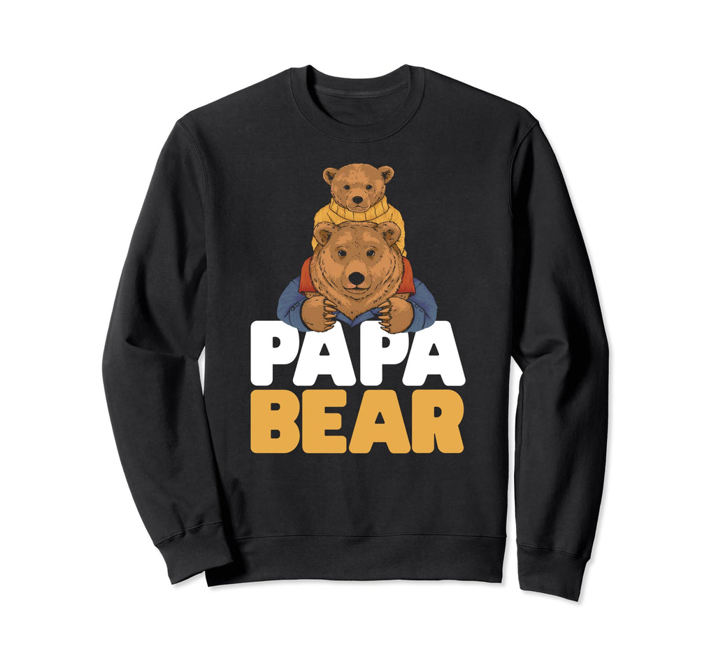 Papa Bear Animal Pun Bears Lover Bear Sweatshirt - Novelty Apparel Unisex - T-Shirt, Sweatshirt, Hoodie